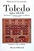 Toledo, siglos XII y XIII: ...