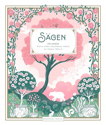 Sägen: målarbok - motiv från sagornas värld (Hardcover)