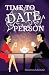 Time To Date A Person