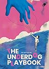 The Underdog Playbook: The Better Me