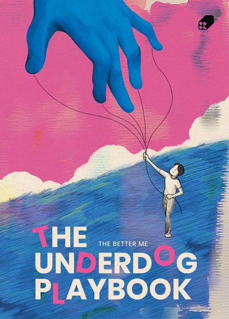 The Underdog Playbook: The Better Me