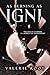 Igni (Danvers Mysteries Vol. 1) by Valerie Root Igni (Danvers Mysteries Vol. 1) by Valerie Root