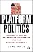 Platform Politics: Corporate Power, Grassroots Movements and the Sharing Economy