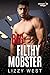 Big Filthy Mobster (Cherryw...