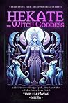 Hekate the Witch ...