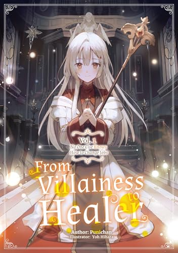 From Villainess to Healer: Volume 1 (Kindle Edition)