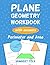Plane Geometry Workbook wit...