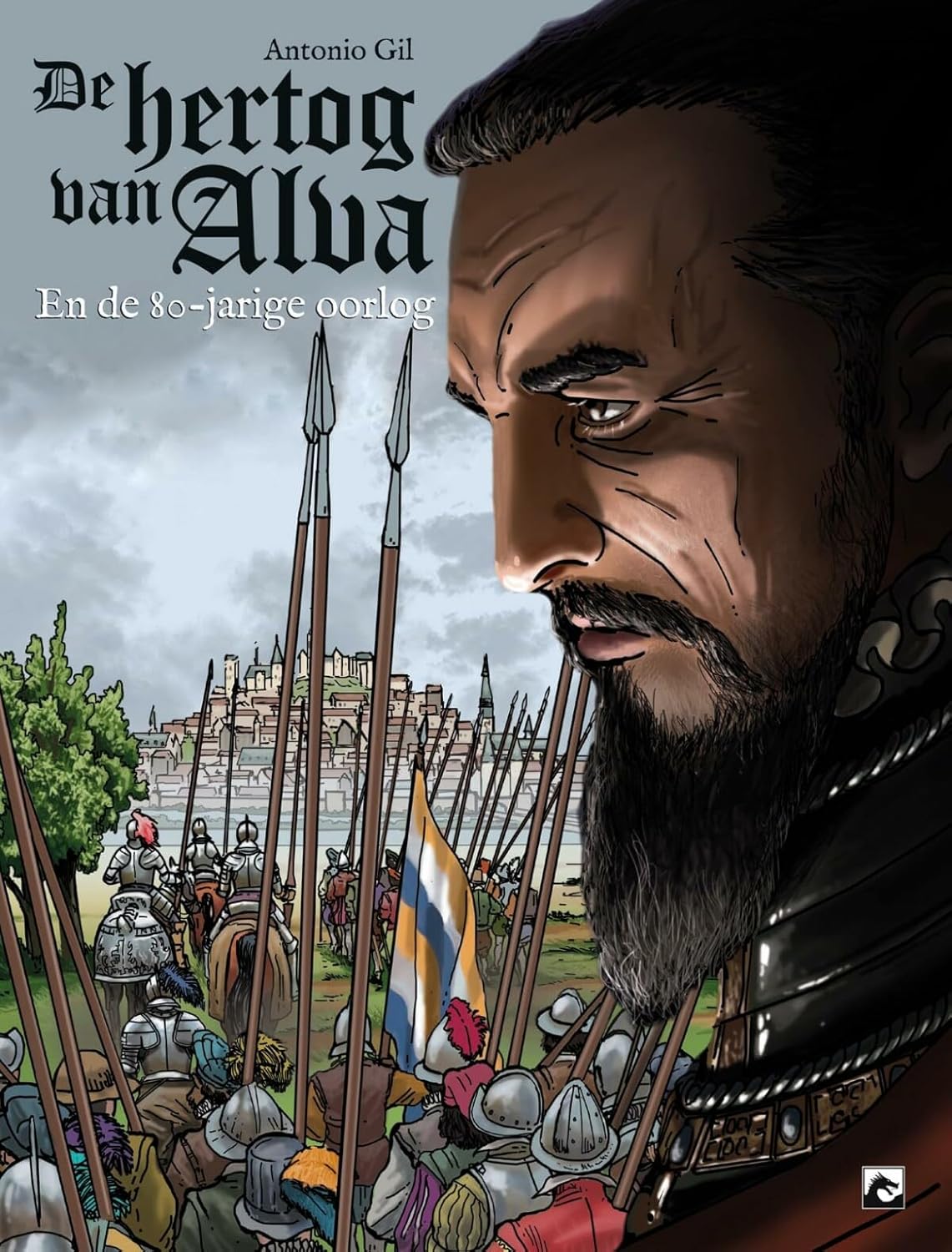 De Hertog van Alva en de 80-jarige oorlog (Hardcover)