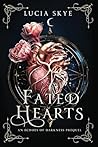 Fated Hearts by Lucia Skye