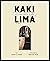 KAKI LIMA: Pictures and a Story