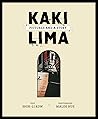 KAKI LIMA: Pictures and a Story KAKI LIMA: Pictures and a Story