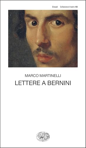 Lettere a Bernini (Italian Edition)