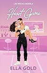Heart Game by Ella Gold