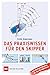 Das Praxiswissen für den Sk...
