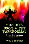 Bigfoot, UFOs & t...