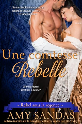 Une comtesse rebelle: Romance au temps de la Régence (Rebelle sous la régence t. 1) (French Edition)
