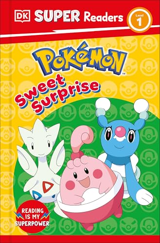 DK Super Readers Level 1 Pokémon Sweet Surprise (Paperback)