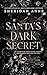 Santa's Dark Secret