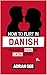 How to Flirt in Danish: You...