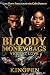 Bloody Money Bags: Violent ...