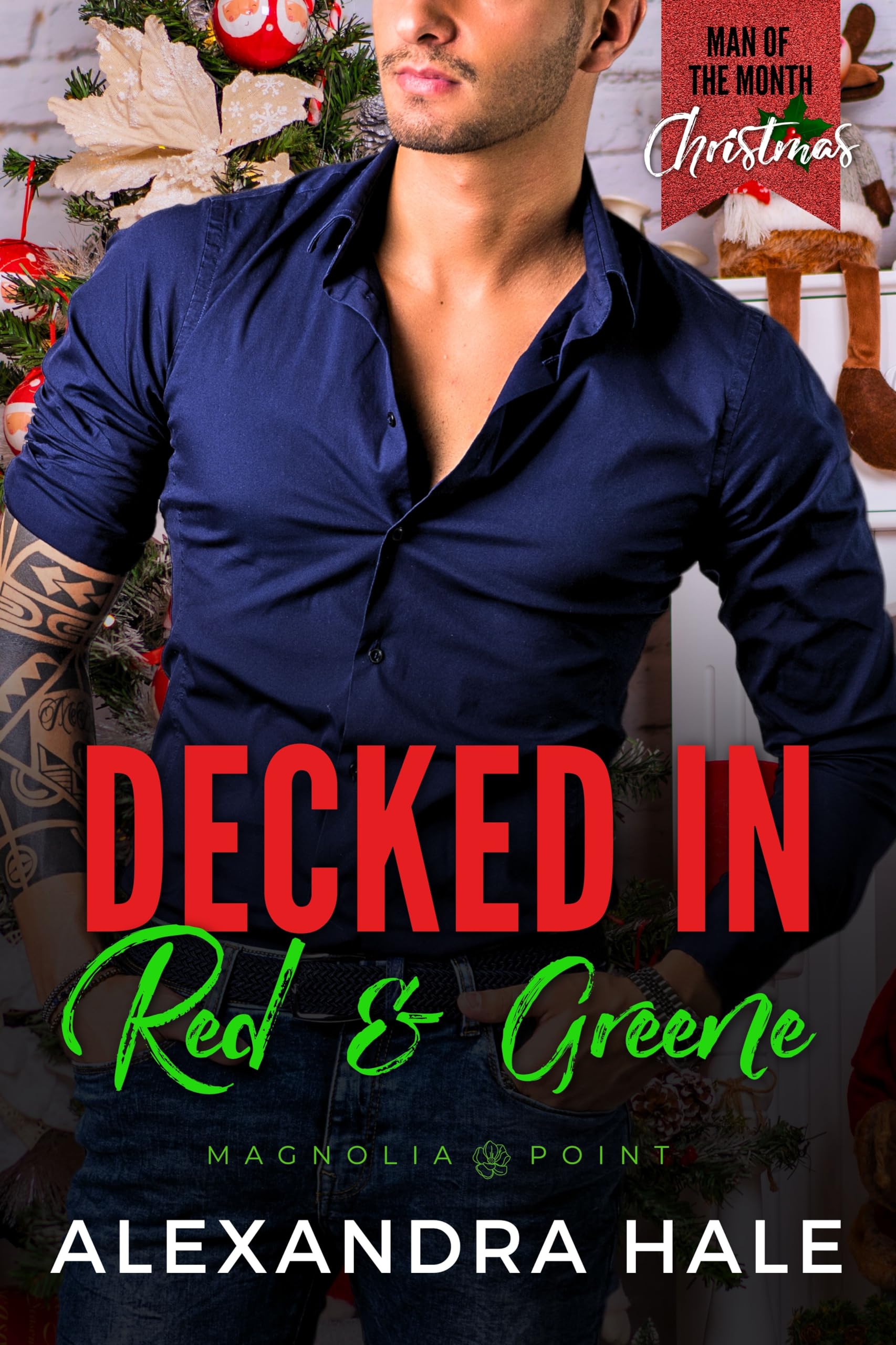 Decked in Red & Greene (Man of the Month Club #20)
