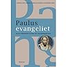 Paulusevangeliet: Nye perspektiver på Romerbrevet Paulusevangeliet: Nye perspektiver på Romerbrevet