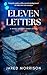 Eleven Letters: A World Bey...