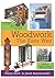 Step By Step Woodwork: The ...