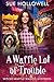 A Waffle Lot of Trouble by Sue Hollowell