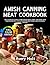 AMISH CANNING MEAT COOKBOOK by Avery Holt