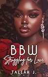 BBW Struggling fo...