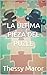 LA ÚLTIMA PIEZA DEL PUZLE by Thessy Maror LA ÚLTIMA PIEZA DEL PUZLE by Thessy Maror