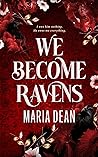 We Become Ravens