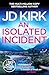 An Isolated Incident (DCI Logan Crime Thrillers)