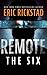 Remote: The Six (Remote, #1)