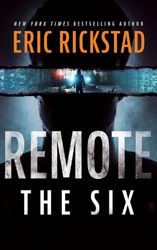 Remote: The Six (Remote, #1)