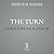 The Turn: A Novel