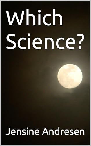 Which Science? (Kindle Edition)