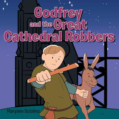 Godfrey and the Great Cathedral Robbers (Paperback)