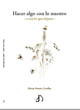 Hacer algo con lo nuestro -o con lo que dejaste-