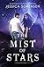 The Mist of Stars (Fallen Star Series Book 7)