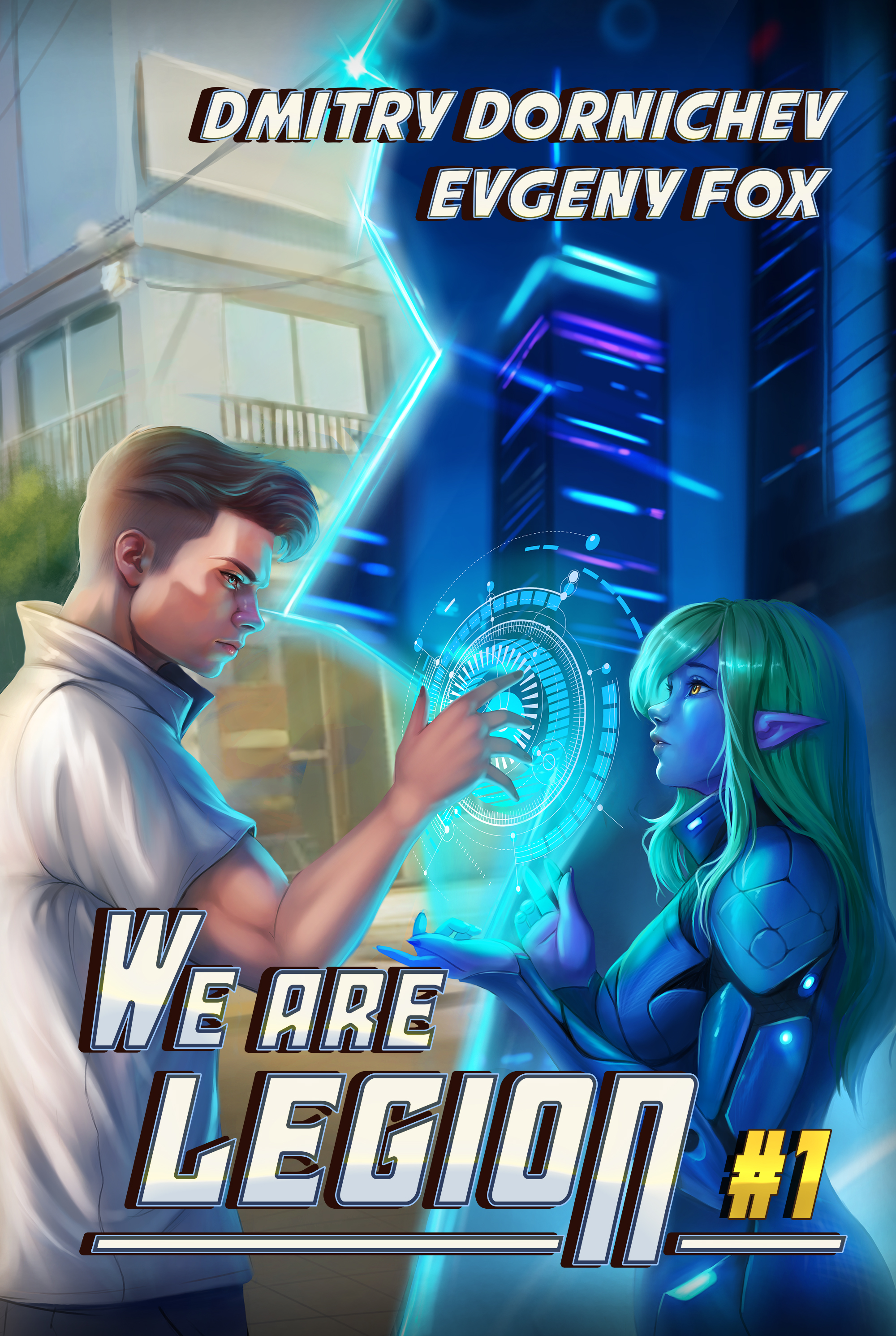We Are Legion (Book #1): A RealRPG Action Adventure Series