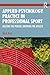 Applied Psychology Practice in Professional Sport by Mark Nesti