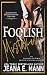 Foolish Mistakes (Seaforth Billionaires, #1)