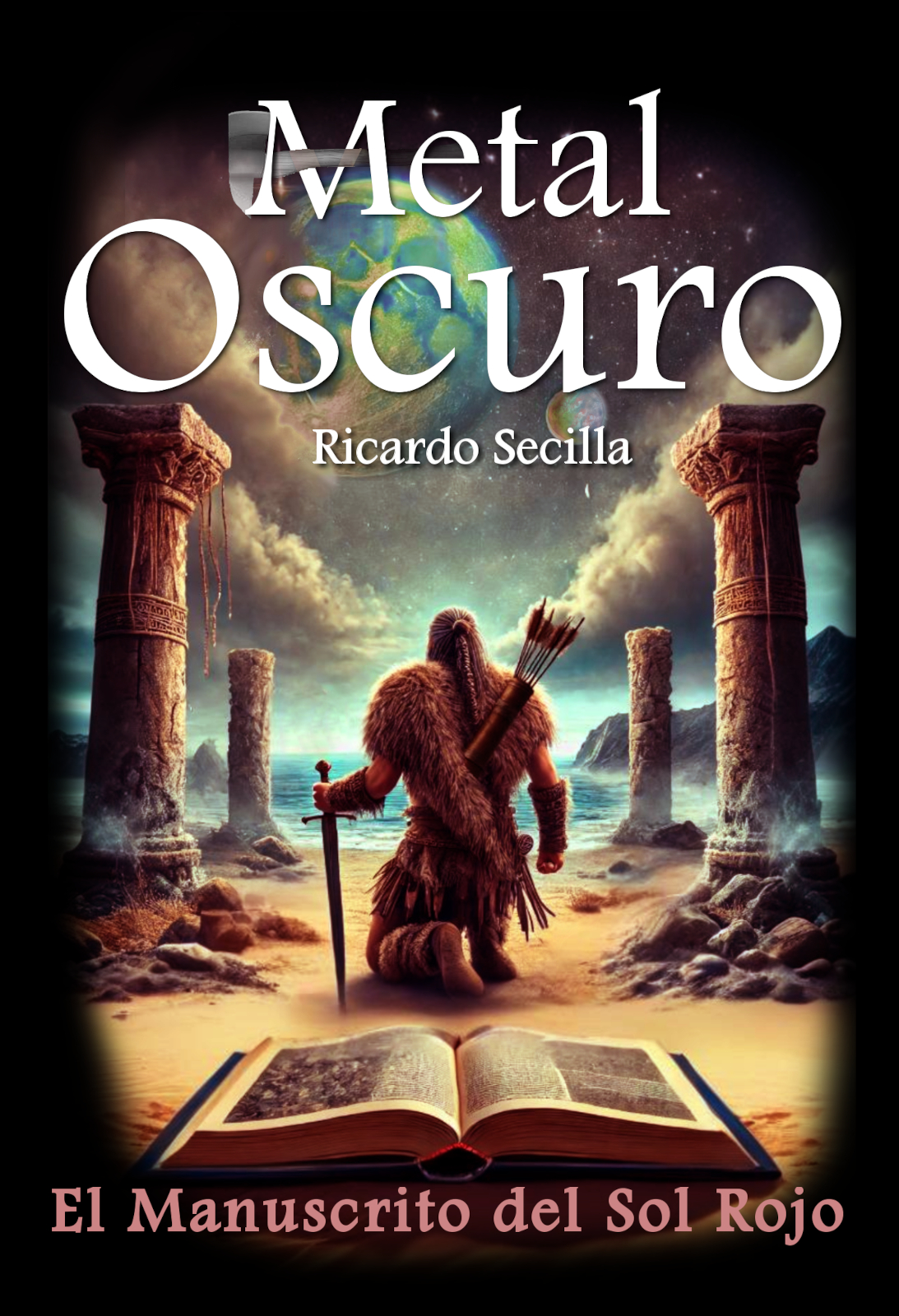 Metal Oscuro: El Manuscrito del Sol Rojo (Spanish Edition)