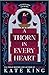A Thorn in Every Heart (Enc...