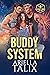 Buddy System: A Small-town,...