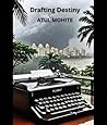Drafting Destiny