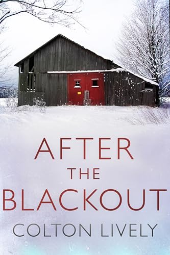 After the Blackout: An EMP Post Apocalypse Prepper Thriller (EMP Survival in a Powerless World Book 89)