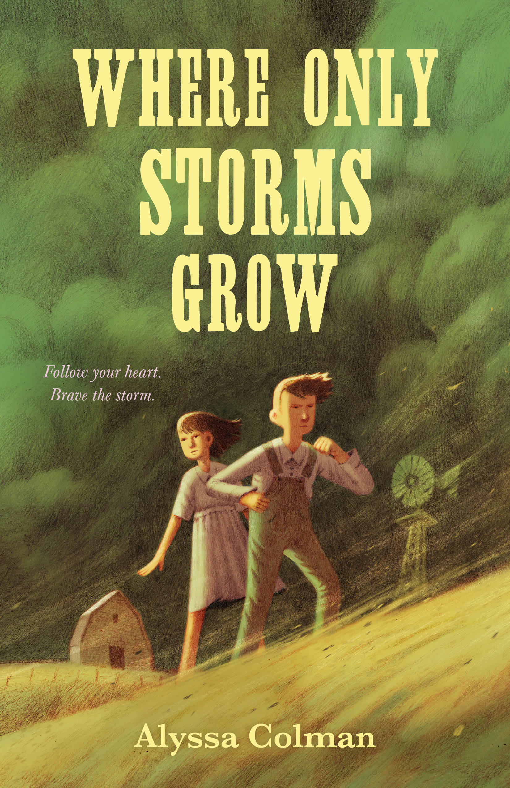 Where Only Storms Grow (Hardcover)